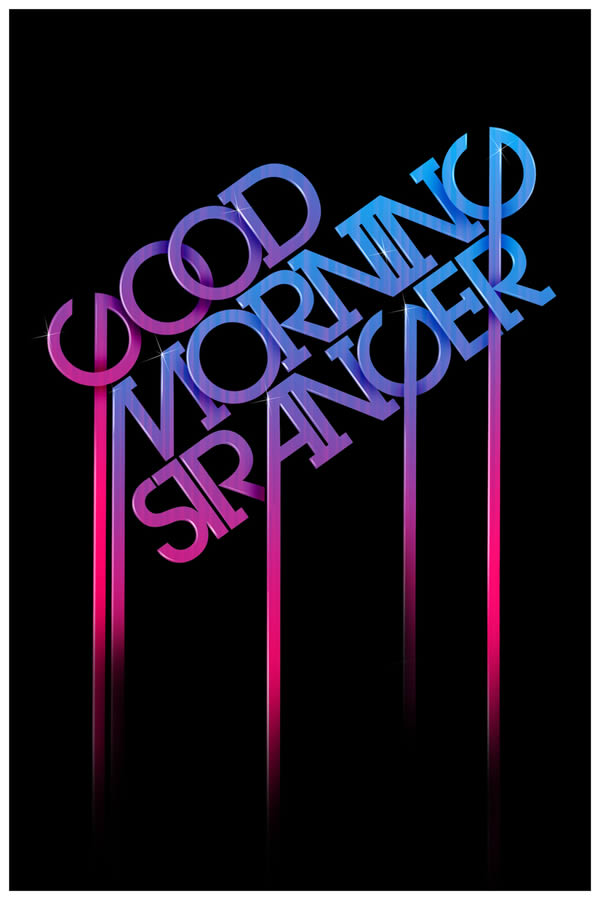 Good Morning Stranger