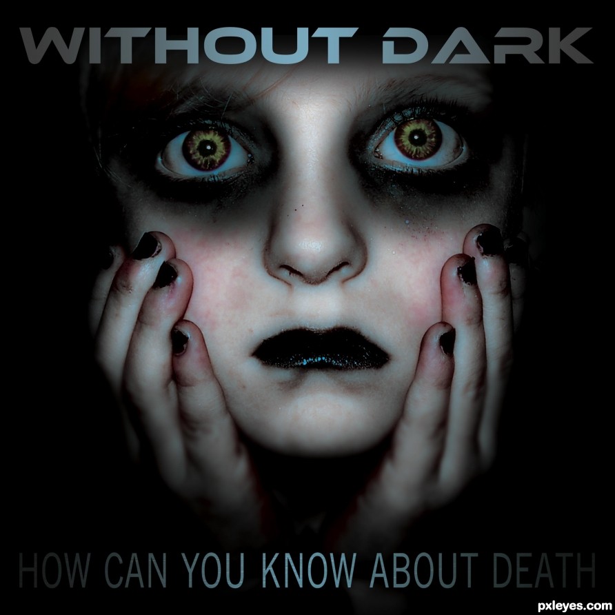 Creation of Without Dark - "How Can You Know About Death": Step 5