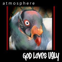 AtmosphereGodLovesUgly