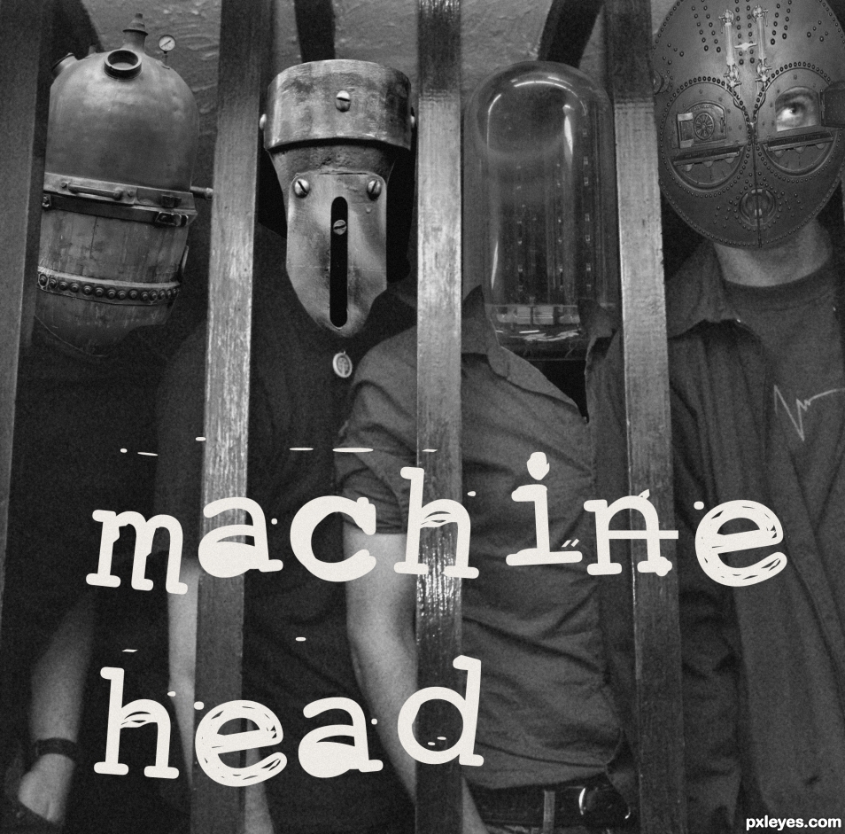 Creation of Machine Head: Final Result