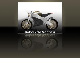 Motorcycle Madness